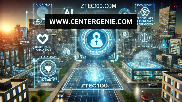 Ztec100.com – Transforming the Tech, Health, and Insurance Sectors