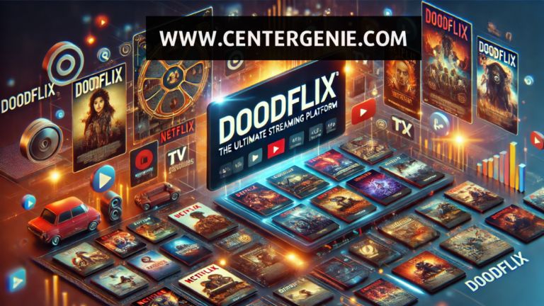 Doodflix – The Ultimate Streaming Platform for Unlimited Entertainment