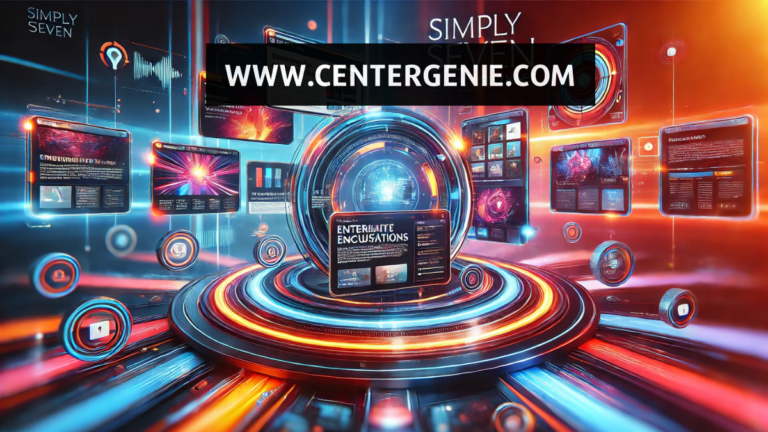 Simplysseven.net – Your Ultimate Hub for Information, Entertainment, and Engagement